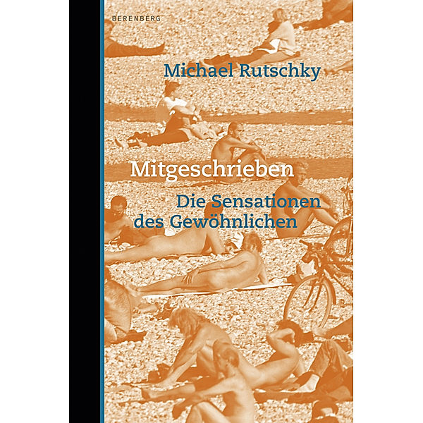 Mitgeschrieben, Michael Rutschky