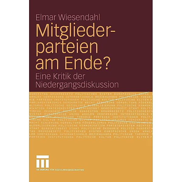 Mitgliederparteien am Ende?, Elmar Wiesendahl