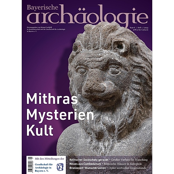Mithras - Mysterien - Kult / Bayerische Archäologie Bd.12023