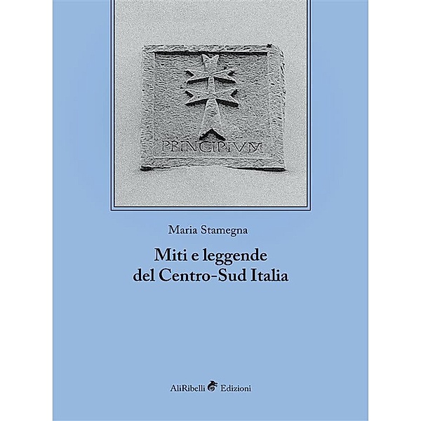 Miti e leggende del Centro-Sud Italia, Maria Stamegna