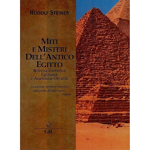 Miti e Misteri dell'Antico Egitto, Rudolf Steiner