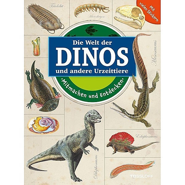 Mitmachen und Entdecken: Die Welt der Dinos und andere Urzeittiere, Polly Cheeseman