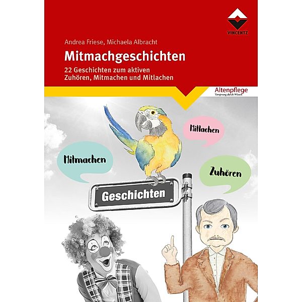 Mitmachgeschichten / Altenpflege, Andrea Friese, Michaela Albracht