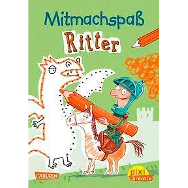 Mitmachspaß Ritter, Juliane Hill