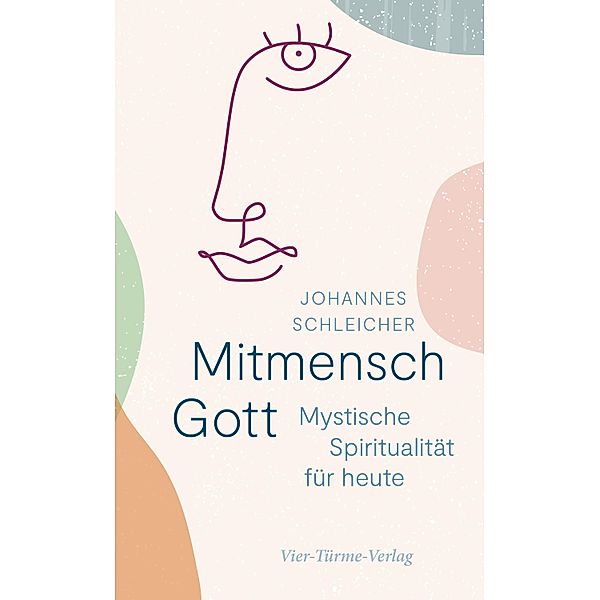 Mitmensch Gott, Johannes Schleicher