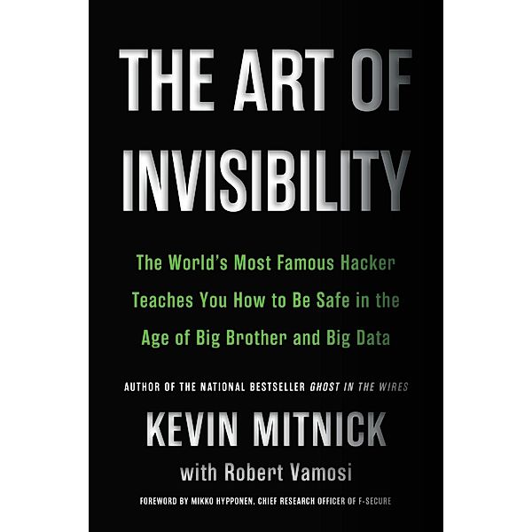 Mitnick, K: Art of Invisibility, Kevin Mitnick