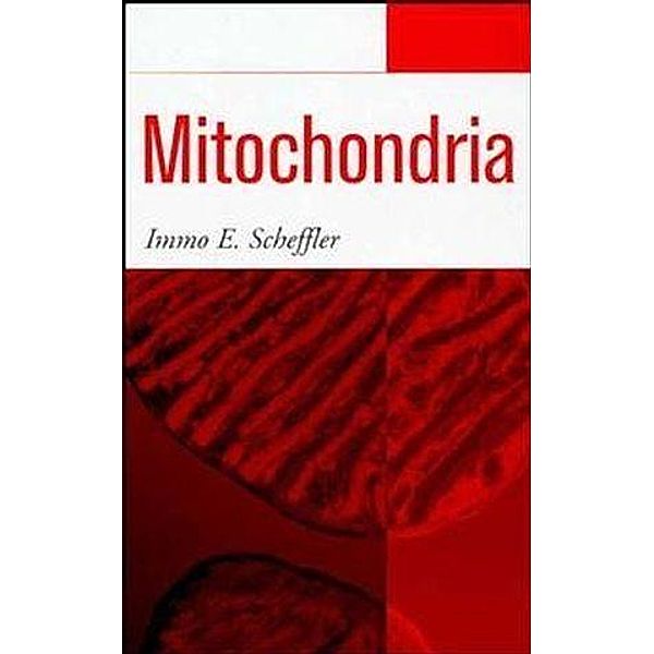 Mitochondria, Immo E. Scheffler