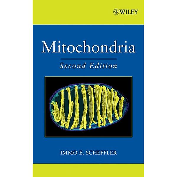 Mitochondria, Immo E. Scheffler