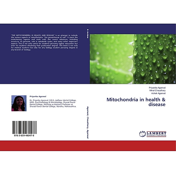 Mitochondria in health & disease, Priyanka Agarwal, Minal Chaudhary, Ashok Agarwal