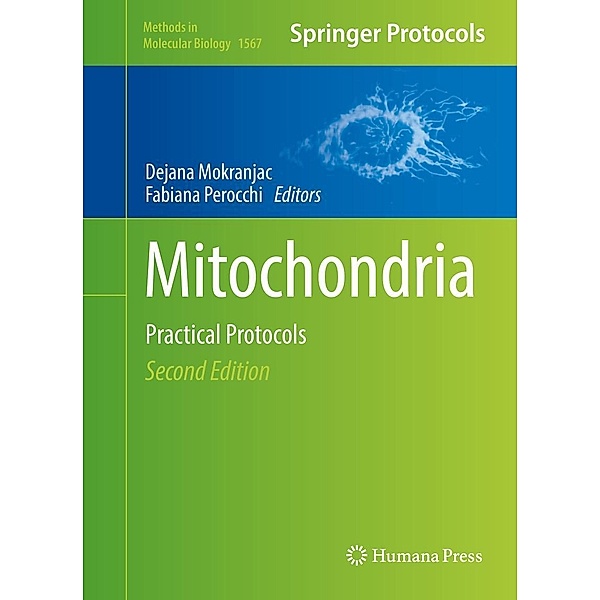 Mitochondria / Methods in Molecular Biology Bd.1567