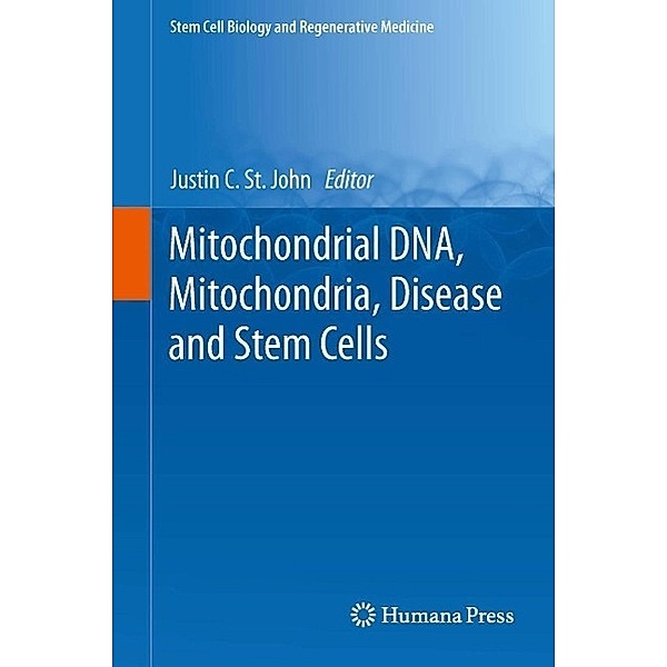 Mitochondrial DNA, Mitochondria, Disease and Stem Cells / Stem Cell Biology and Regenerative Medicine