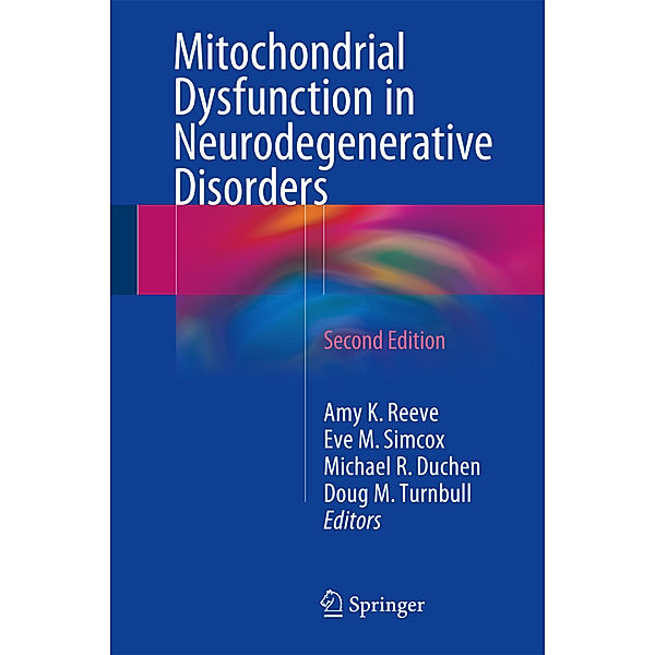 Mitochondrial Dysfunction in Neurodegenerative Disorders