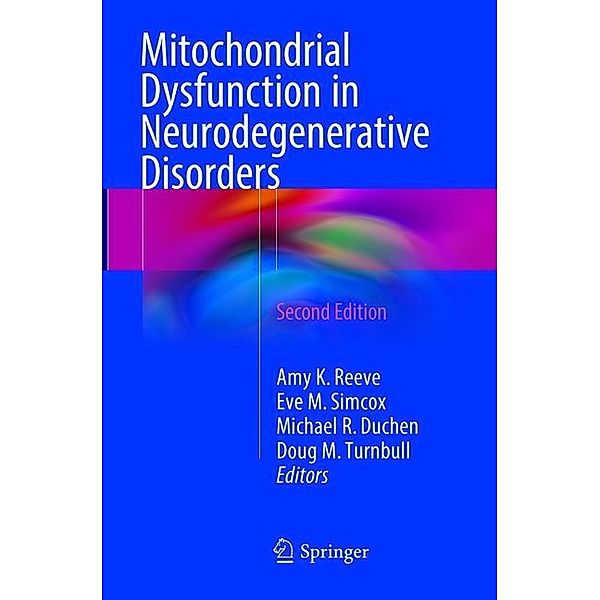 Mitochondrial Dysfunction in Neurodegenerative Disorders