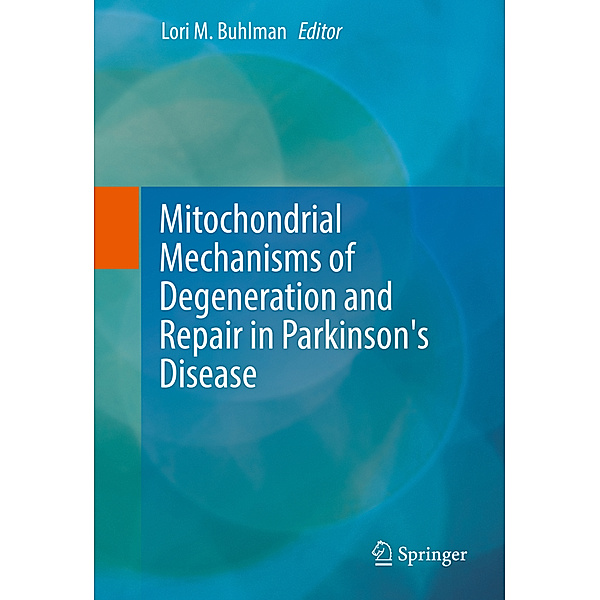 Mitochondrial Mechanisms of Degeneration and Repair in Parkinson's Disease
