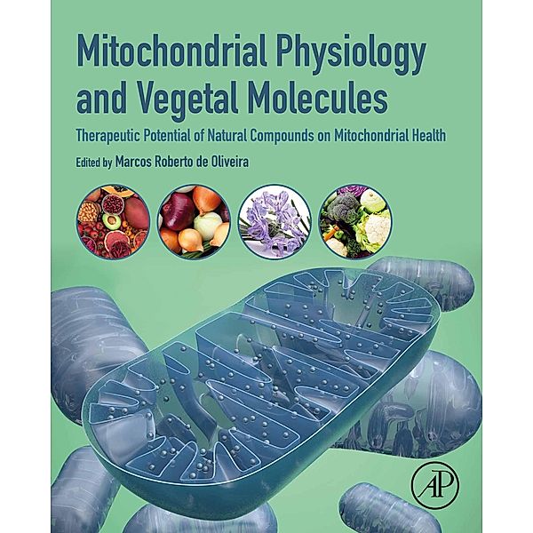 Mitochondrial Physiology and Vegetal Molecules