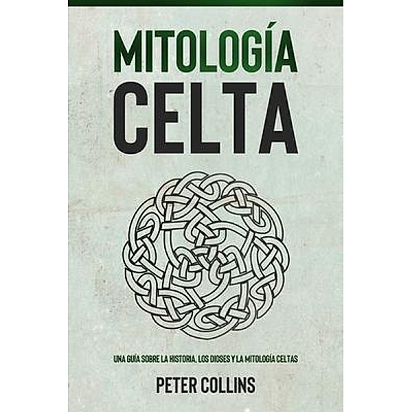 Mitología Celta / Ingram Publishing, Peter Collins