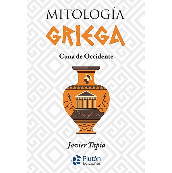 Mitología Griega / Colección Mythos, Javier Tapia