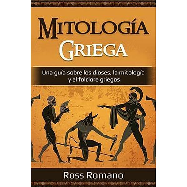 Mitología Griega / Ingram Publishing, Ross Romano