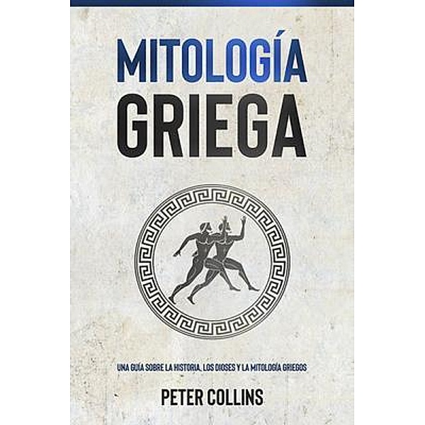 Mitología Griega / Ingram Publishing, Peter Collins