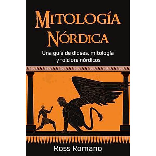 Mitología Nórdica / Ingram Publishing, Ross Romano