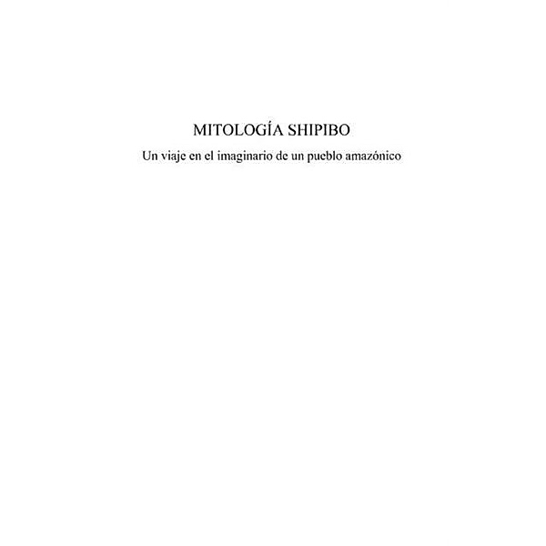 MitologIa shipido - un viaje en el imaginario de un pueblo a / Hors-collection, Pierrette Bertrand