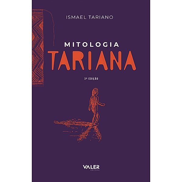 Mitologia Tariana, Ismael Tariano