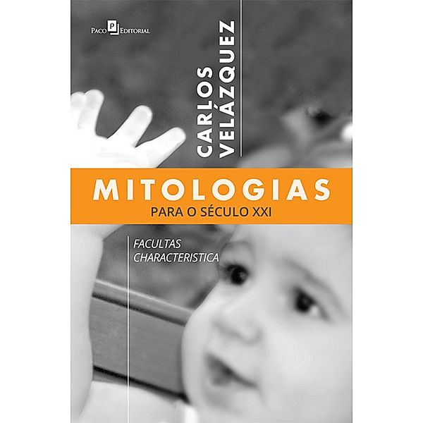 Mitologias para o Século XXI, Carlos Velázquez