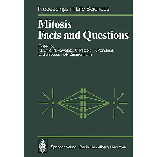 Mitosis Facts and Questions / Proceedings in Life Sciences