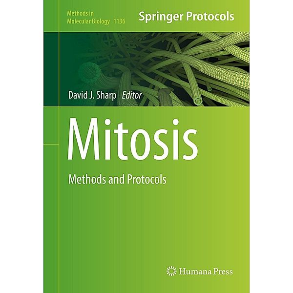 Mitosis / Methods in Molecular Biology Bd.1136