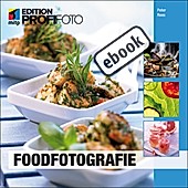 mitp Edition ProfiFoto: Foodfotografie - eBook - Peter Rees,