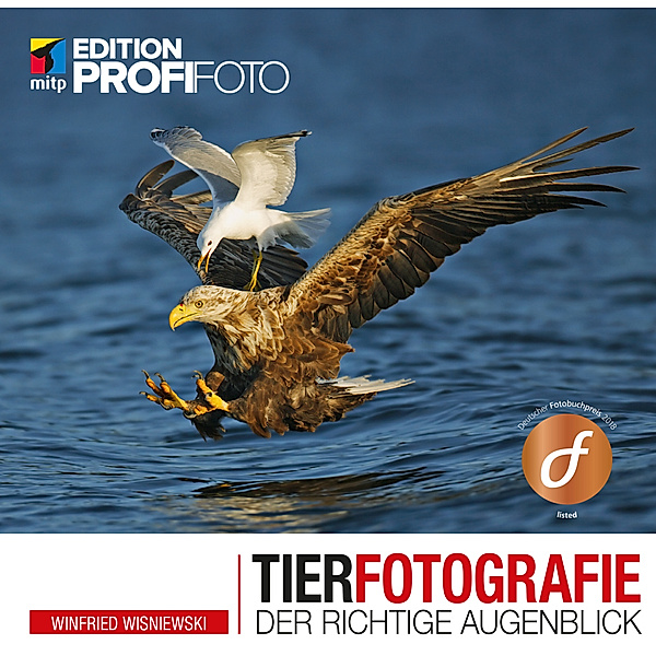 mitp Edition ProfiFoto / Tierfotografie, Winfried Wisniewski