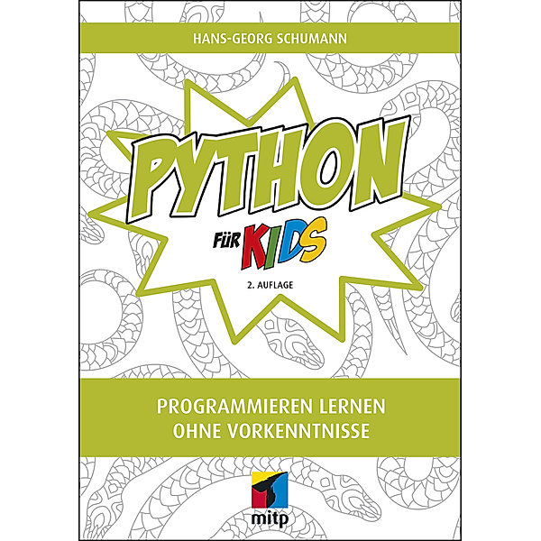 mitp für Kids / Python für Kids, Hans-Georg Schumann