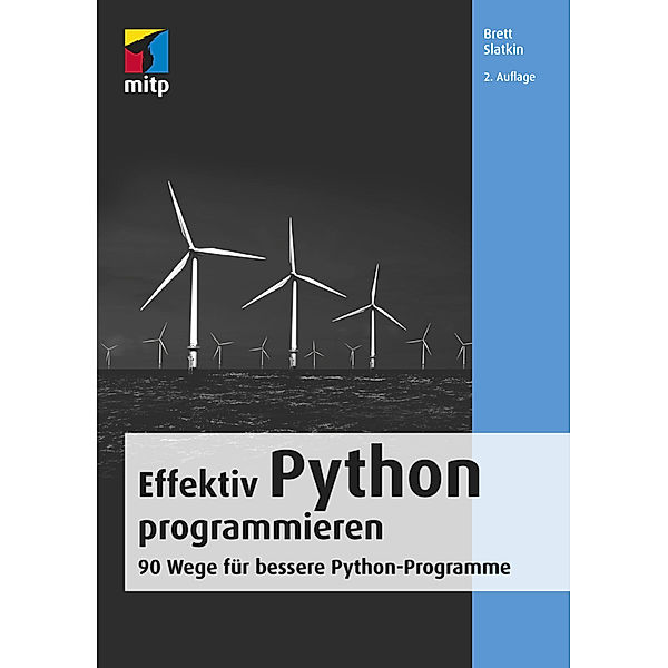 mitp Professional / Effektiv Python programmieren, Brett Slatkin