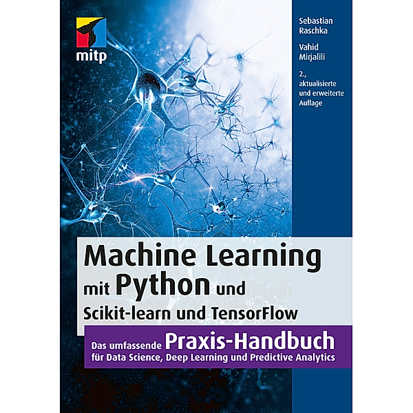 mitp Professional / Machine Learning mit Python und Scikit-Learn und TensorFlow, Sebastian Raschka, Vahid Mirjalili
