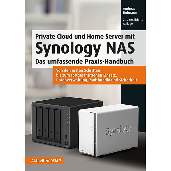 mitp Professional / Private Cloud und Home Server mit Synology NAS, Andreas Hofmann