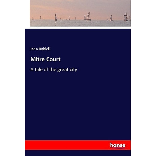 Mitre Court, John Riddell