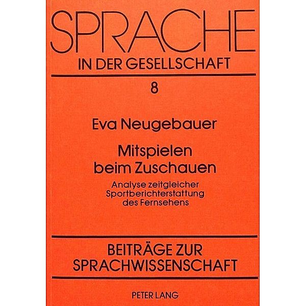 Mitspielen beim Zuschauen, Eva Neugebauer