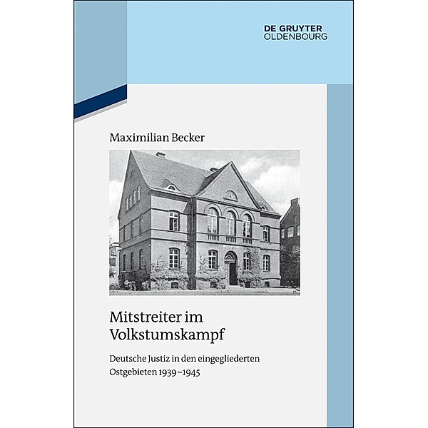 Mitstreiter im Volkstumskampf / Quellen und Darstellungen zur Zeitgeschichte Bd.101, Maximilian Becker