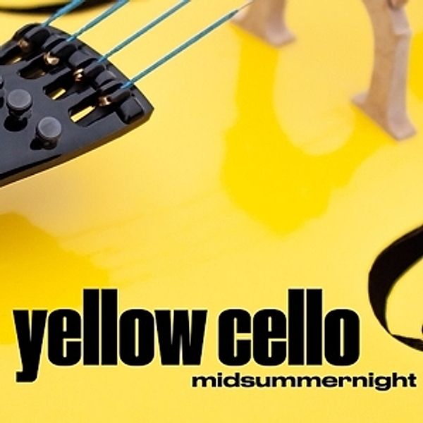 Mitsummernight, Yellow Cello