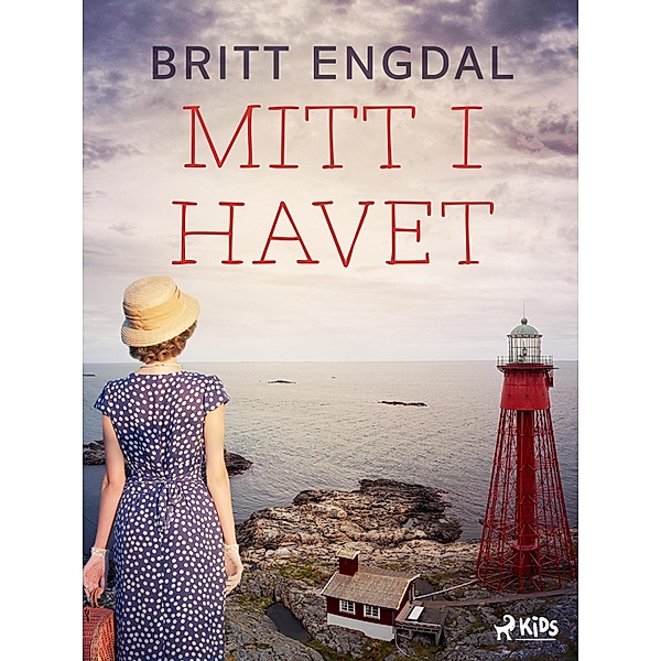 Mitt i havet / Maria Bd.4, Britt Engdal