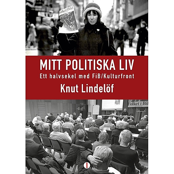 Mitt politiska liv, Knut Lindelöf