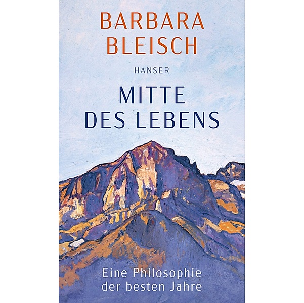 Mitte des Lebens, Barbara Bleisch