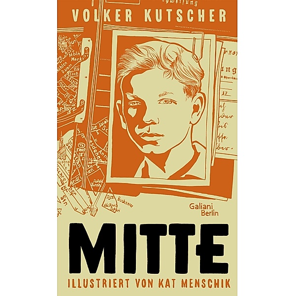 Mitte / Kat Menschiks Lieblingsbücher Bd.11, Kat Menschik, Volker Kutscher