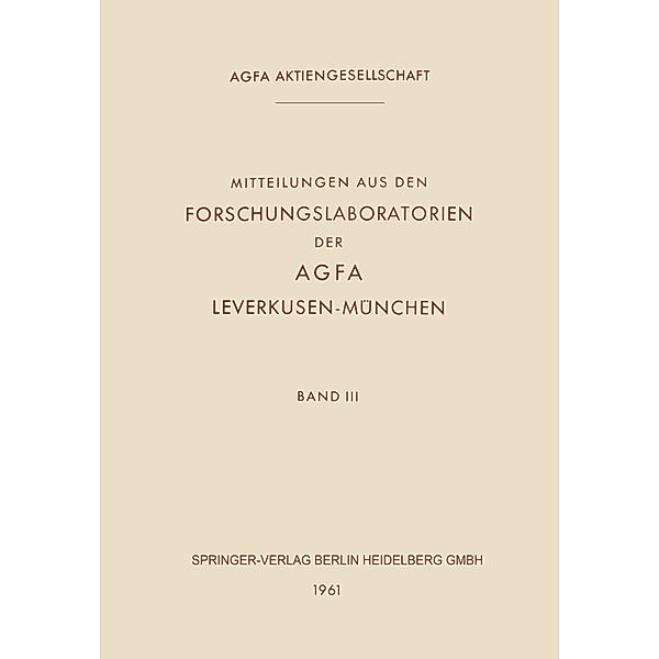 Mitteilungen aus den Forschungslaboratorien der Agfa Leverkusen-München, Kenneth A. Loparo
