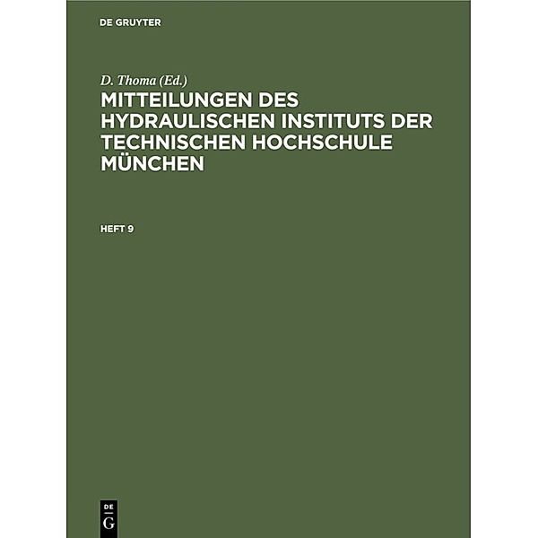 Mitteilungen des Hydraulischen Instituts der Technischen Hochschule München