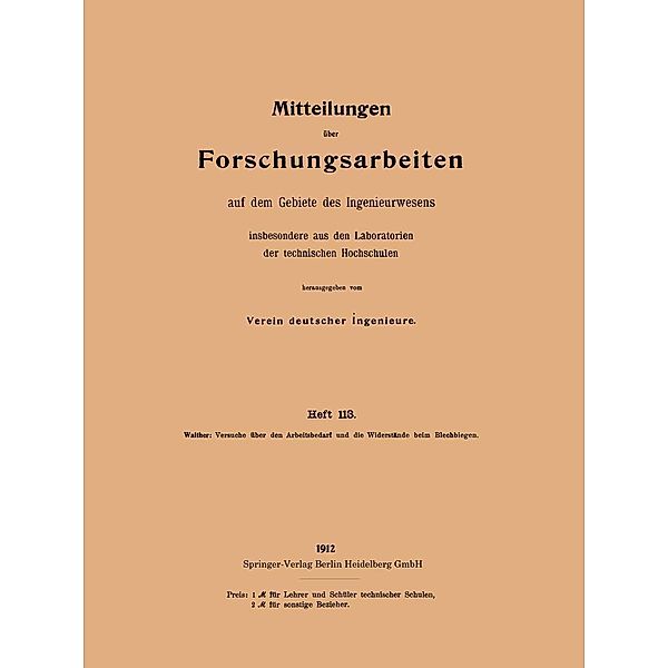 Mitteilungen über Forschungsarbeiten / Forschungsarbeiten auf dem Gebiete des Ingenieurwesens Bd.113, Franz Walther