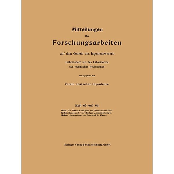 Mitteilungen über Forschungsarbeiten auf dem Gebiete des Ingenieurwesens / Forschungsarbeiten auf dem Gebiete des Ingenieurwesens Bd.63/64, Verein deutscher Ingenieure