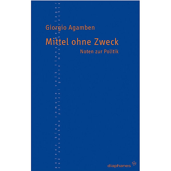 Mittel ohne Zweck, Giorgio Agamben