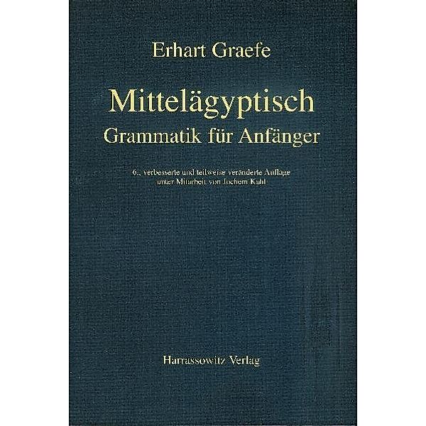 Mittelägyptische Grammatik für Anfänger, Erhart Graefe, Jochem Kahl