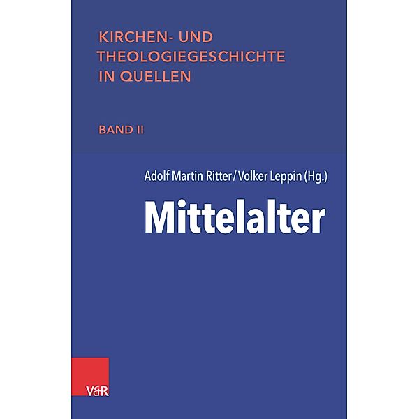 Mittelalter / Kirchen- und Theologiegeschichte in Quellen